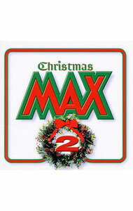 【中古】クリスマス　MAX2 / オムニバス