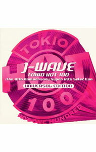 【中古】J−WAVE　TOKIO　HOT　100　UNIVERSAL　EDITION / オムニバス