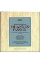 【中古】J.S.バッハ:ヨハネ受難曲BWV245 / リヒター/ミュヘン・バッハ合唱団/ミュヘン・バッハ管弦楽団