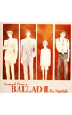 【中古】Sound Story「BALLAD 2」−The Nightfall− / アニメ