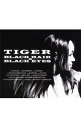 【中古】TIGER/ BLACK　HAIR＆BLACK　EYES　（CCCD）