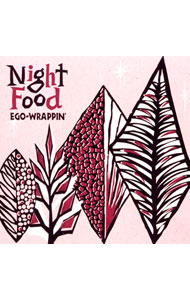【中古】Night　Food / EGO－WRAPPIN’