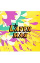 【中古】ラテンMAX / オムニバス