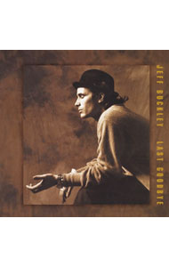 【中古】ラスト・グッドバイ / ジェフ・バックリィ