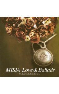 【中古】【全品10倍！5/10限定】MISIA/ MISIA　Love＆Ballads　The　Best　Ballade　Collection