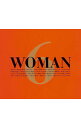 【中古】【2CD】WOMAN 6 / オムニバス
