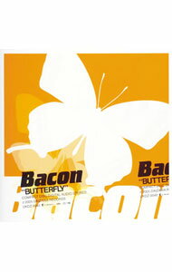 【中古】Bacon/ BUTTERFLY