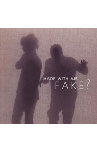 【中古】FAKE？/ MADE　WITH　AIR