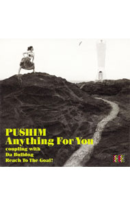 【中古】PUSHIM/ Anything　For　You