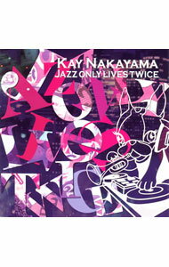 【中古】JAZZ　ONLY　LIVES　TWICE/ Kay　Nakayama