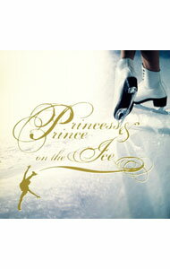 【中古】プリンセス＆プリンス　ON　THE　アイス / クラシック