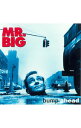 【中古】バンプ・アヘッド / MR.BIG