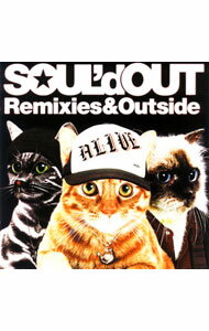 【中古】SOUL’d　OUT/ Remixies　＆　Outside