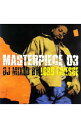 【中古】マスターピース03 MIXED BY LORD FINESSE / オムニバス