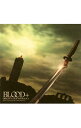【中古】「BLOOD+」ORIGINAL SOUNDTRACK 1 / アニメ