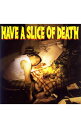 【中古】Have　A　Slice　Of　Death / オムニバス