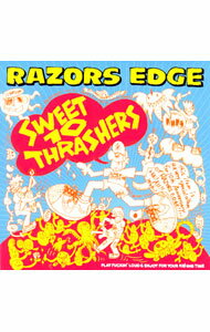 šRAZORSEDGE/ SWEET10THRASHERS