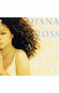 【中古】ア・ギフト・オブ・ラヴ−TVタイアップ・コンピレーション / ダイアナ・ロス