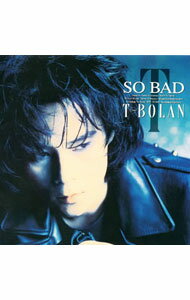 【中古】T−BOLAN/ ソー・バッド