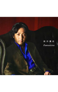 【中古】秋川雅史/ Fantasista