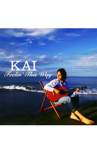 【中古】KAI/ Feelin’　This　Way