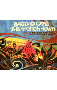 【中古】BAGDAD　CAFE　THE　trench　town/ SATISFACTION