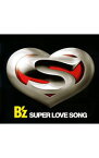 【中古】B’z/ SUPER　LOVE　SONG