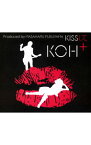 【中古】【CD＋DVD】KISSして / KOH＋