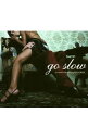 【中古】Go Slow / オムニバス