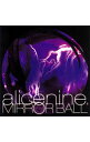 【中古】Alice　Nine（アリス九號．）/ MIRROR　BALL