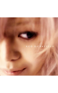 KCO/ O−CRAZY　LUV