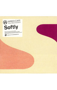 【中古】WIRED　CAFE　Music　Recommendation　「Softry」 / オムニバス