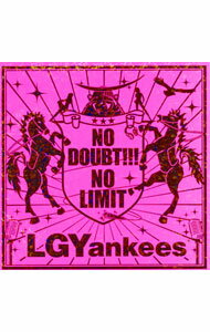 【中古】LGYankees/ NO　DOUBT！！！−NO　LIMIT