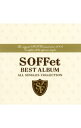 【中古】SOFFet/ 【CD＋DVD】SOFFet BEST ALBUM 〜ALL SINGLES COLLECTION〜