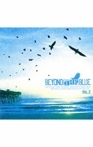 【中古】【2CD】BEYOND［THE］BLUE vol．2 / オムニバス