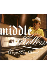 【中古】クレイジーケンバンド/ middle＆mellow　of　CRAZY　KEN　BAND