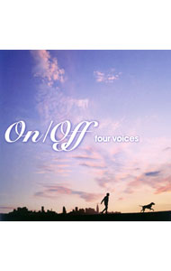 【中古】On／Off−Four　Voices− / オムニバス