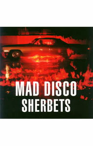 【中古】シャーベッツ/ MAD　DISCO