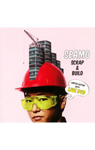 SEAMO/ Scrap＆Build