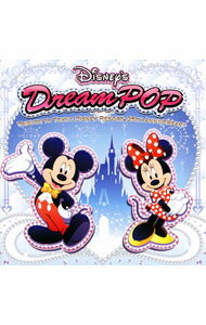 【中古】ディズニー・ドリームポップ−トリビュート・トウ・東京ディズニーリゾート25thアニバーサリー / オムニバス