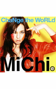 【中古】MiChi/ Change　The　World