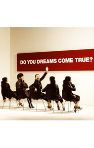 【中古】ドリームズ・カム・トゥルー/ 【CD＋DVD】DO　YOU　DREAMS　COME　TRUE？