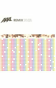 【中古】AAA/ AAA　REMIX　〜non−stop　all　singles〜