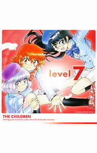 【中古】level　7 / ザ・チルドレン　starring　平野綾＆白石涼子＆戸松遥