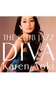 【中古】THE　CLUB　JAZZ　DIVA / 青木カレン