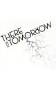 【中古】THERE　FOR　TOMORROW / ゼア・フォー・トゥモロー