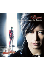 【中古】「仮面ライダー　ディケイド」−Journey　through　the　Decade / Gackt