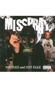 【中古】MISSPRAY/ MISTAKE　and　NOT　FAKE