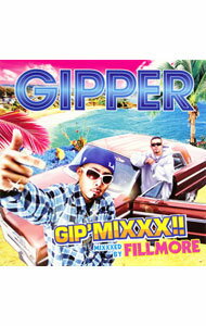 【中古】GIPPER/ GIP’MIXXX　Mixxxed　by　FILLMORE