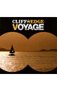 【中古】CLIFF　EDGE/ VOYAGE